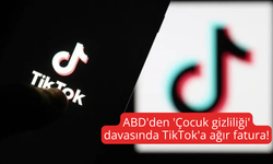 ABD'den 'Çocuk gizliliği' davasında TikTok'a ağır fatura