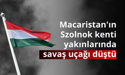 Macaristan'ın Szolnok kenti yakınlarında savaş uçağı düştü