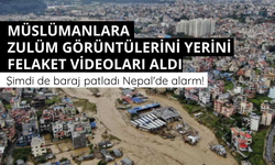 Nepal'de baraj patladı: Kurtarma faaliyetleri durduruldu