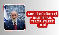 ABD Büyükelçisi Huckabee’den İsrailli işgalcilere sert tepki: Teröristler