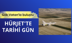 HÜRJET'te tarihi gün: Gök Vatan'la buluştu