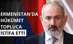 Ermenistan'da hükümet topluca istifa etti: Yeni kabine için süreç başlatıldı