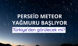 Perseid meteor yağmuru başlıyor: Türkiye’den görülecek mi?