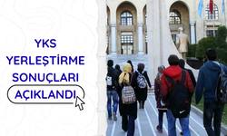 YKS yerleştirme sonuçları açıklandı