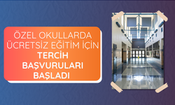 Özel okullarda ücretsiz eğitim için tercih başvuruları başladı