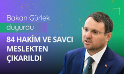 84 hakim ve savcı meslekten çıkarıldı