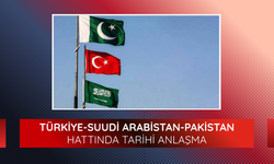 Türkiye, Suudi Arabistan ve Pakistan üçlü savunma anlaşması imzalayacak