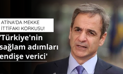 Atina'da Mekke İttifakı korkusu! ‘Türkiye'nin sağlam adımları endişe verici'