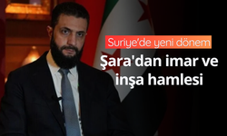 Suriye'de yeni dönem: Şara'dan imar ve inşa hamlesi