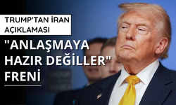 Trump'tan İran açıklaması: "Anlaşmaya hazır değiller"