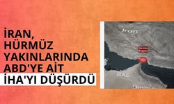 İran, Hürmüz yakınlarında ABD'ye ait İHA'yı düşürdü