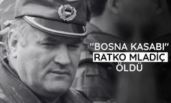 "Bosna Kasabı" Ratko Mladiç öldü