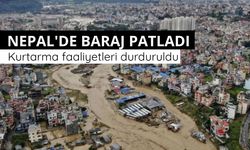 Nepal'de baraj patladı: Kurtarma faaliyetleri durduruldu