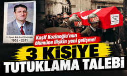 Kaşif Kozinoğlu'nun ölümüne ilişkin yeni gelişme