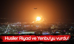 Husiler Riyad ve Yenbu'yu vurdu!