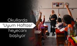 Okullarda 'Uyum Haftası' heyecanı başlıyor
