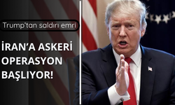 Trump duyurdu! İran'a askeri saldırı başlıyor