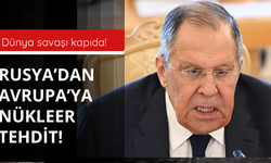 Rusya'dan Avrupa'ya tehdit!