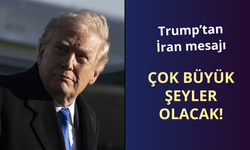 Trump'tan İran mesajı: Çok büyük şeyler olacak