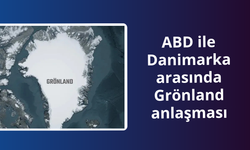 ABD ile Danimarka arasında Grönland anlaşması