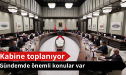 Kabine toplanıyor: Gündemde önemli konular var