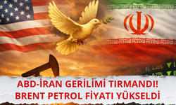ABD-İran geriliminin tırmandı! Brent petrol fiyatı yükseldi