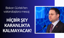 Bakan Gürlek: Hiçbir şey karanlıkta kalmayacak