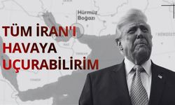 Trump: Tüm İran'ı havaya uçurabilirim