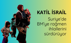 Katil İsrail, Suriye’de BM’ye rağmen ihlallerini sürdürüyor
