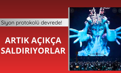 Siyon protokolü devrede! Artık açıkça saldırıyorlar