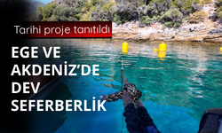 Ege ve Akdeniz’de dev çevre seferberliği başladı