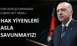 Başkan Erdoğan: Hak yiyenleri asla savunmayız