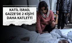 İsrail Gazze'de 2 kişiyi daha katletti