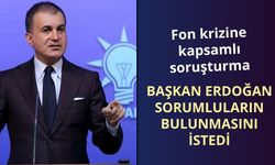 Ömer Çelik'ten fon krizi açıklaması