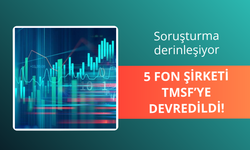 5 finans kuruluşu TMSF'ye devredildi