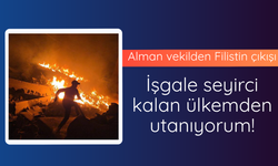 Alman vekilden Gazze çıkışı! Ülkemden utanç duyuyorum