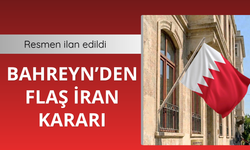 Bahreyn'den flaş İran kararı!