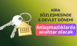 Kira sözleşmesinde e-Devlet dönemi: Anlaşmazlıklarda anahtar olacak