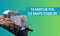 14 saatlik yol 3,5 saate düşecek