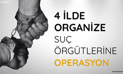 4 ilde organize suç örgütlerine operasyon: 137 şüpheliye adli işlem