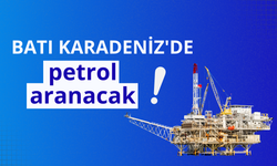 Batı Karadeniz'de petrol aranacak