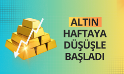 Altın haftaya düşüşle başladı
