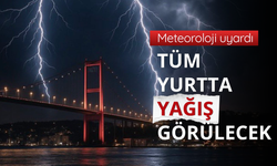Meteoroloji uyardı: Tüm yurtta yağış görülecek