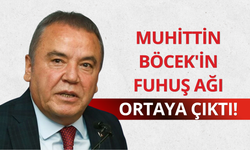Muhittin Böcek'in fuhuş ağı ortaya çıktı!