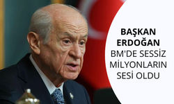 Bahçeli: Cumhurbaşkanı Erdoğan BM'de sessiz milyonların sesi oldu
