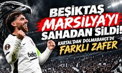 Beşiktaş Marsilya'yı farklı yendi