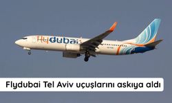 Flydubai, Tel Aviv uçuşlarını ikinci bir duyuruya kadar askıya aldı