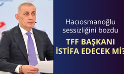 Hacıosmanoğlu'ndan istifa sorusuna yanıt!