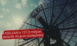 ASELSAN'a 157,9 milyon dolarlık ihracat sözleşmesi