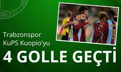 Trabzonspor KuPS Kuopio'yu 4 golle geçti